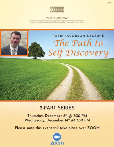 The shul's flyer: Rabbi Jacobson Lecture, The Path to Self Discovery, a two-part series on Zoom, over a picture of a country path